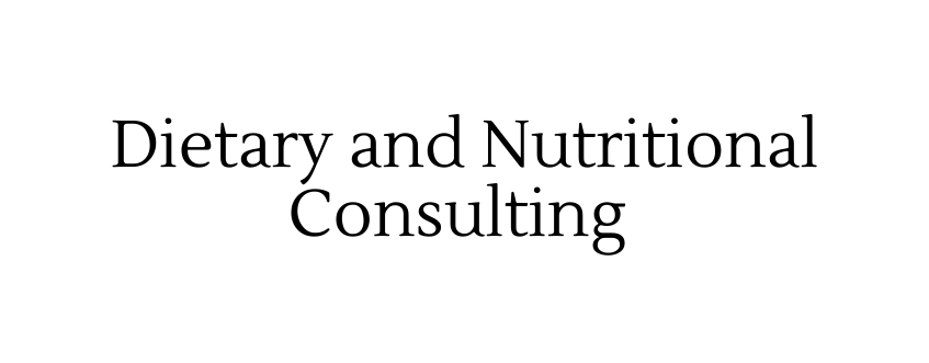 Dietary and Nutritional Consulting